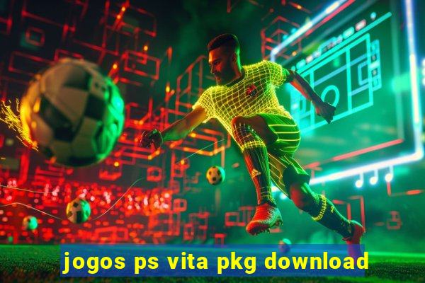 jogos ps vita pkg download